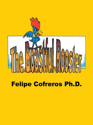 cover image of The Boastful Rooster